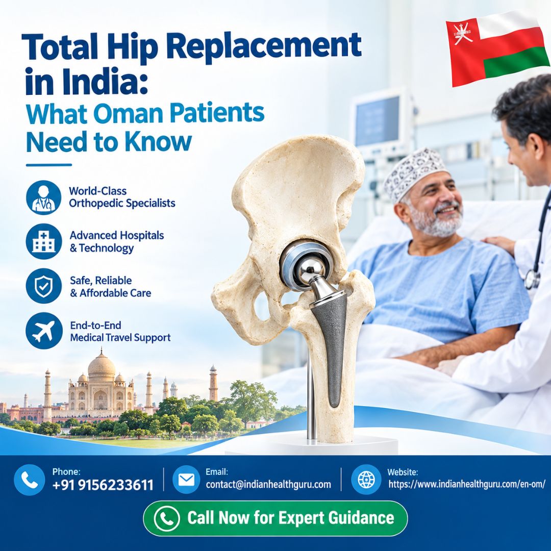 Total hip replacement in India for Oman patients